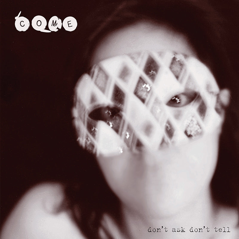 COME 'Don't Ask Don't Tell' 2LP