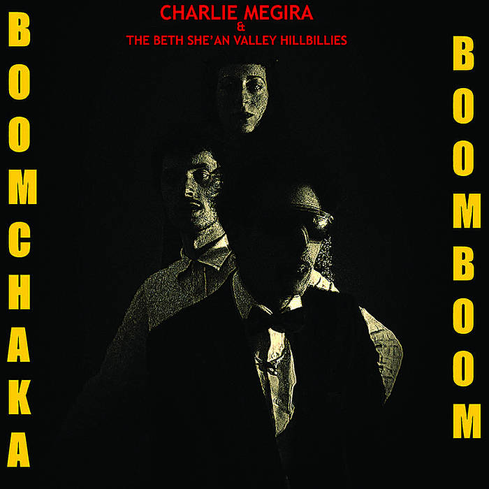 CHARLIE MEGIRA 'Boom Chaka Boom Boom' LP