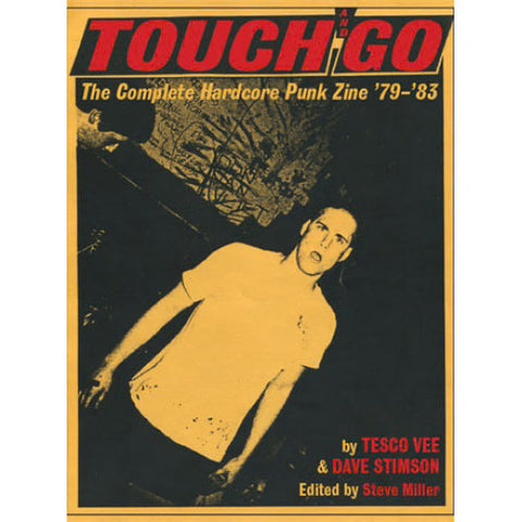 'TOUCH AND GO: The Complete Hardcore Punk Zine 79-83' BOOK