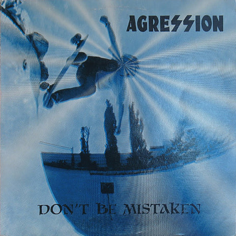 AGRESSION 'Don't Be Mistaken' LP