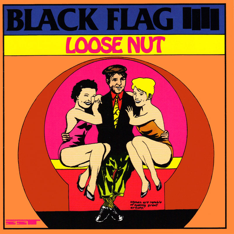 BLACK FLAG 'Loose Nut' LP
