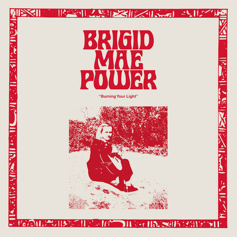 BRIGID MAE POWER 'Burning Your Light' LP