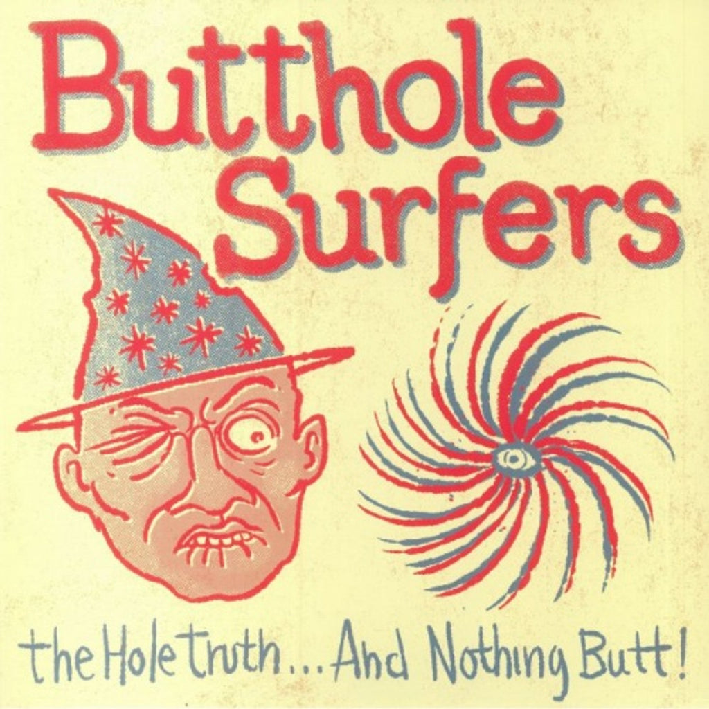 BUTTHOLE SURFERS 'The Hole Truth....And Nothing Butt' LP