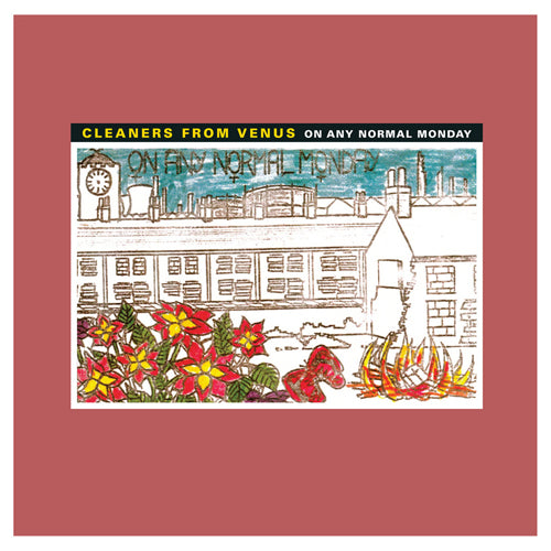 CLEANERS FROM VENUS 'On Any Normal Monday' LP