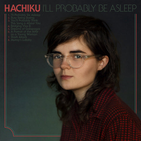 HACHIKU 'I'll Probably Be Asleep' LP