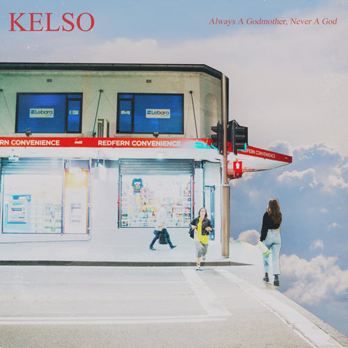 KELSO 'Always A Godmother, Never A God' CD