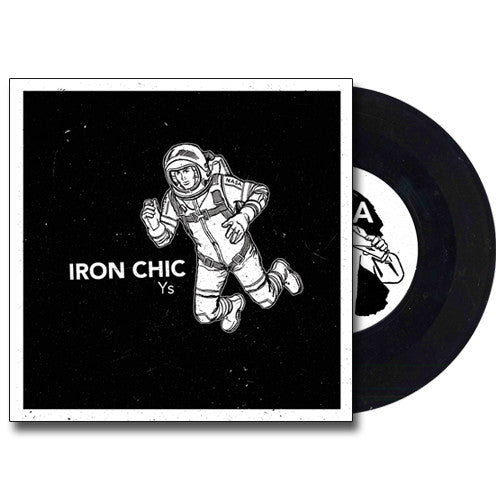 IRON CHIC 'Ys' 7"