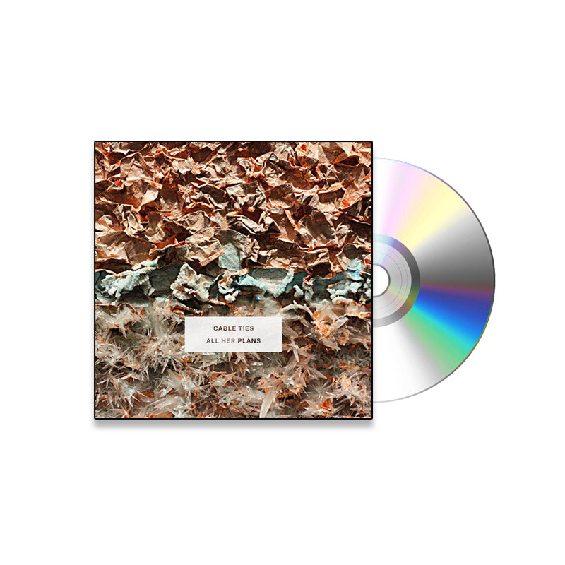 CABLE TIES 'All Her Plans' CD