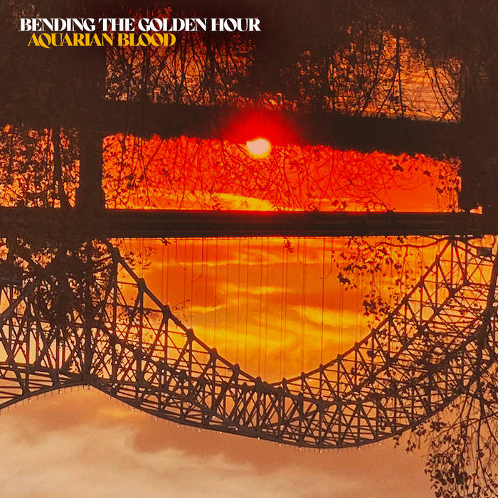AQUARIAN BLOOD 'Bending The Golden Hour' LP