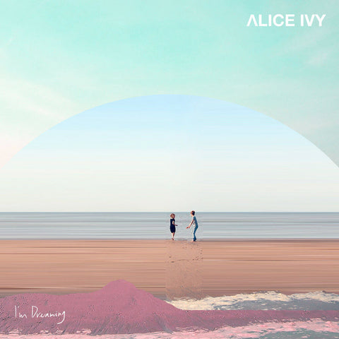 ALICE IVY 'I'm Dreaming' LP