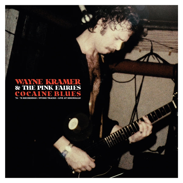 WAYNE KRAMER & PINK FAIRIES 'Cocaine Blues' LP