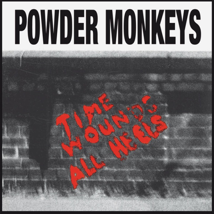 POWDER MONKEYS 'Time Wounds All Heels' LP