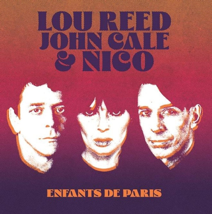 LOU REED & JOHN CALE & NICO 'Enfants De Paris 1972' LP