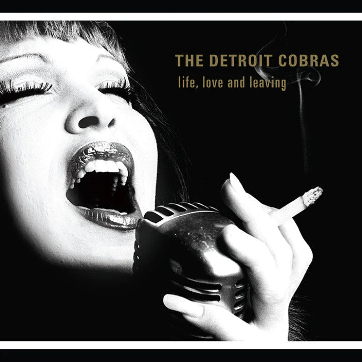 THE DETROIT COBRAS 'Life, Love & Leaving' LP