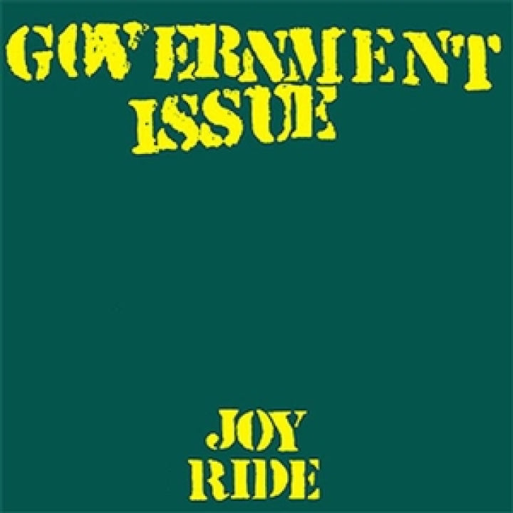 GOVERNMENT ISSUE 'Joy Ride' LP