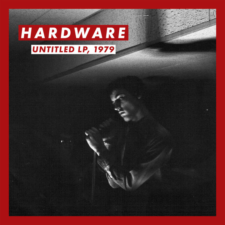 HARDWARE 'Untitled 1979' LP