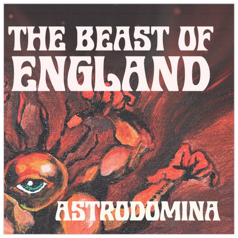 THE BEAST OF ENGLAND 'Astrodomina' LP