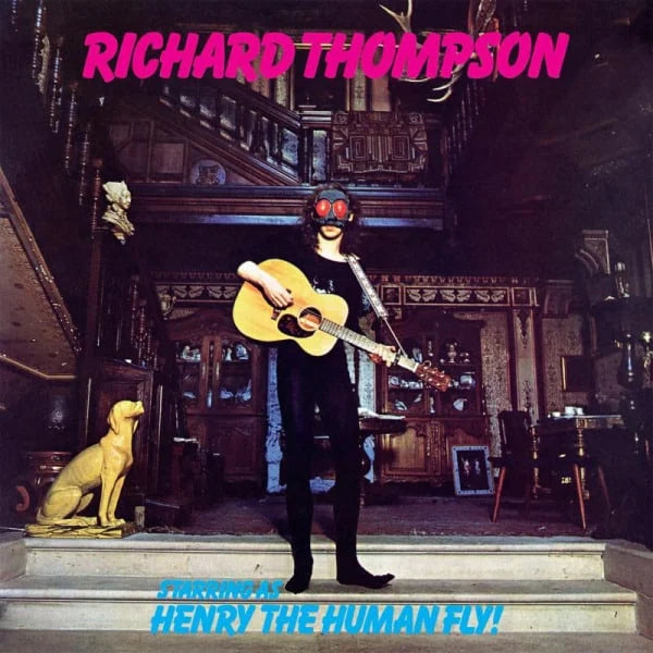 RICHARD THOMPSON 'Henry The Human Fly' LP