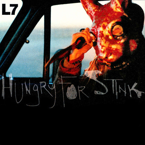 L7 'Hungry For Stink' LP