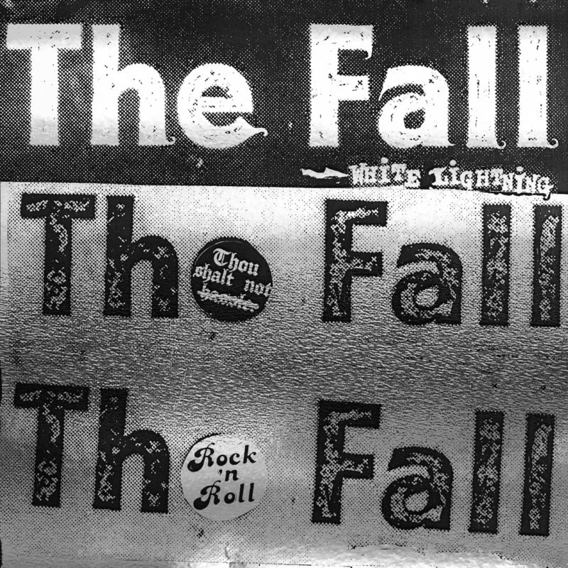 THE FALL 'White Lightning' LP