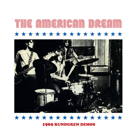 THE AMERICAN DREAM '1969 Rundgren Demos' LP