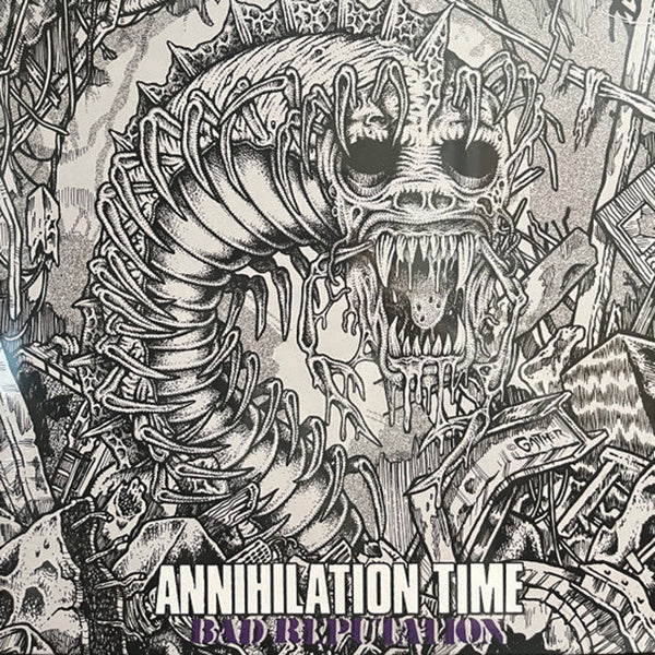 ANNIHILATION TIME 'Bad Reputation' LP