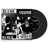 BLEAK SQUAD 'Black & White' 7"