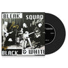 BLEAK SQUAD 'Black & White' 7"