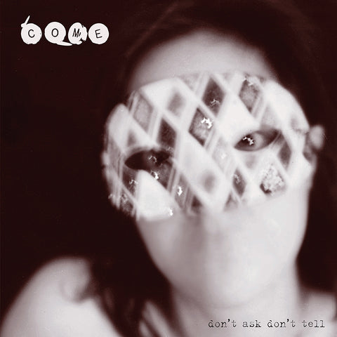 COME 'Don't Ask Don't Tell' 2LP