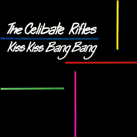 THE CELIBATE RIFLES 'Kiss Kiss Bang Bang' LP