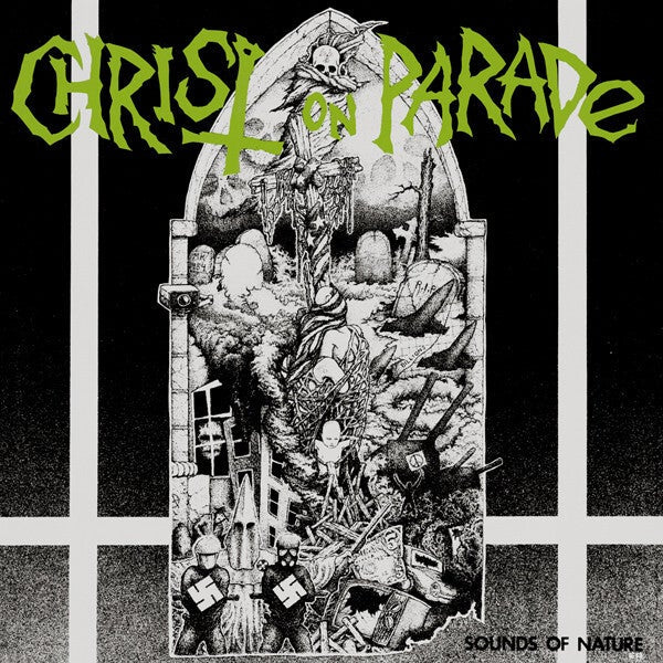 CHRIST ON PARADE 'Sounds Of Nature' LP