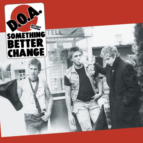 DOA 'Something Better Change' LP