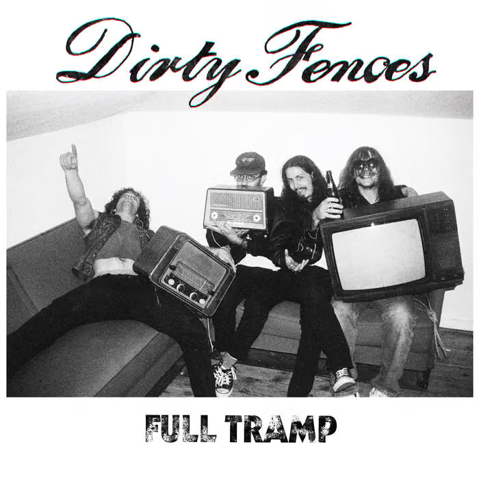 DIRTY FENCES 'Full Tramp' LP