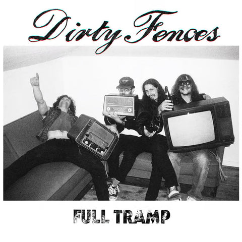 DIRTY FENCES 'Full Tramp' LP