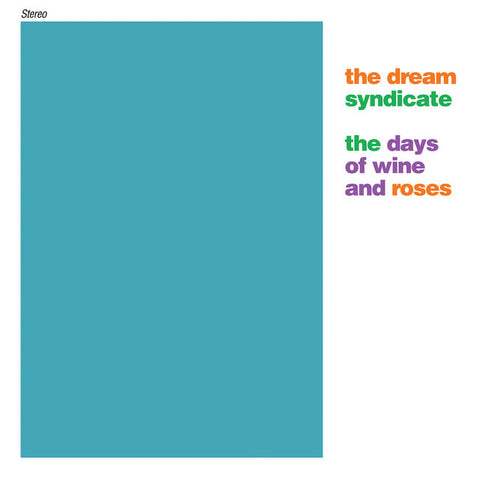 THE DREAM SYNDICATE 'The Days Of Wine & Roses' 2LP
