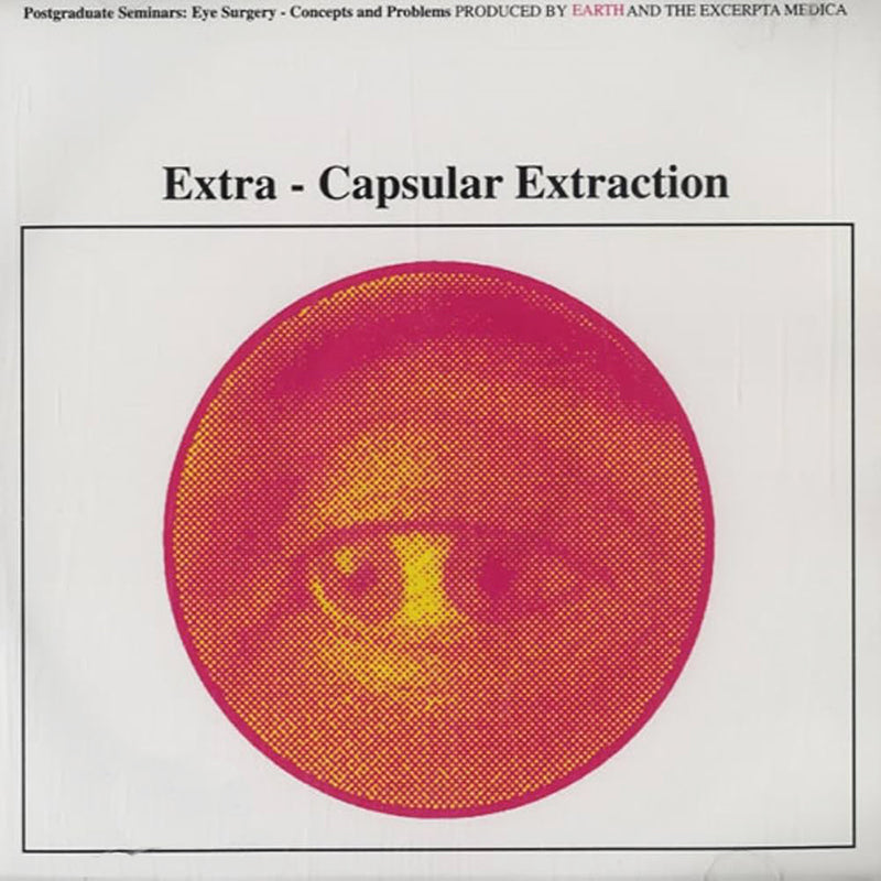 EARTH 'Extra-Capsular Extraction' LP
