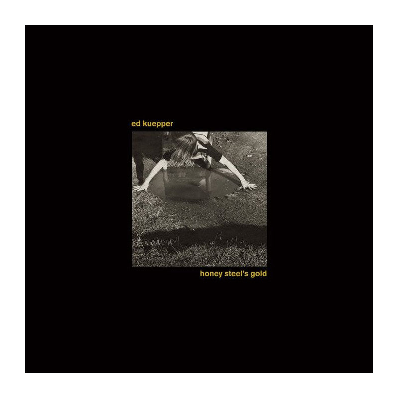 ED KUEPPER 'Honey Steel's Gold' LP