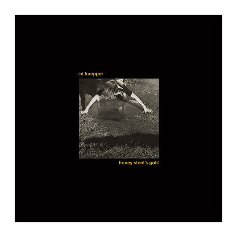 ED KUEPPER 'Honey Steel's Gold' LP