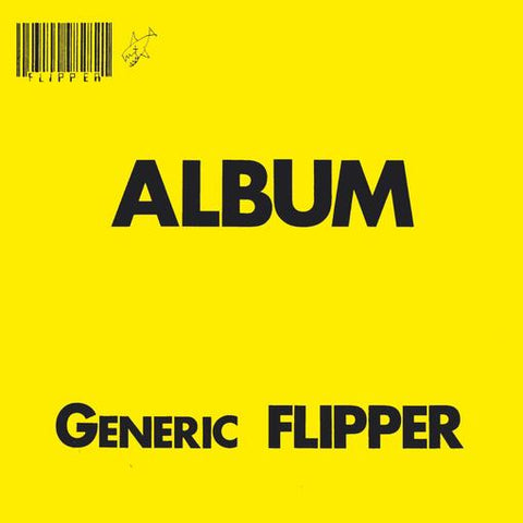 FLIPPER 'Generic Flipper' LP