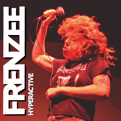 FRENZEE 'Hyperactive' 7"