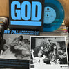 GOD 'My Pal' 7"