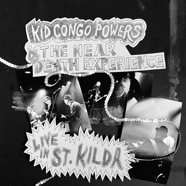 KID CONGO & THE NEAR DEATH EXPERIENCE 'Live In St Kilda' LP
