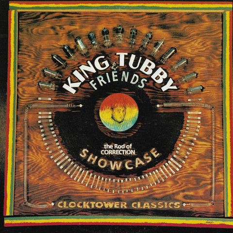 KING TUBBY & FRIENDS 'The Rod Of Correction Showcase' LP