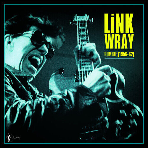 LINK WRAY 'Rumble 1956-62' LP