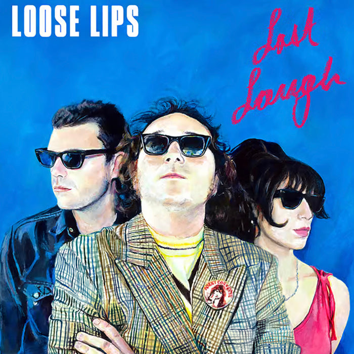 LOOSE LIPS 'Last Laugh' LP