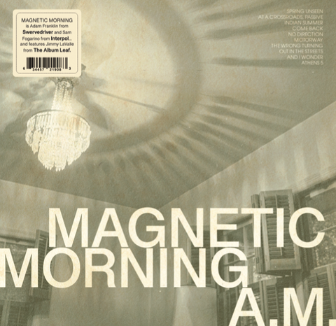 MAGNETIC MORNING 'A.M' LP