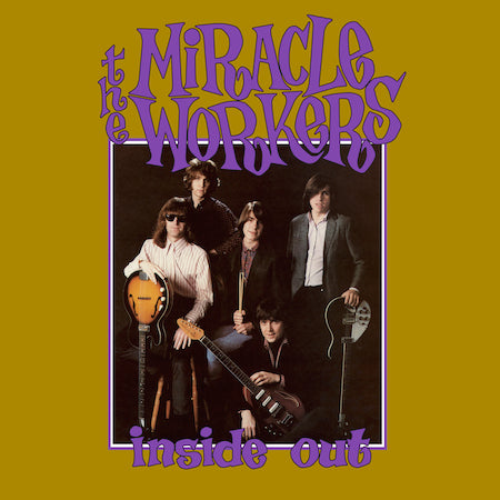 THE MIRACLE WORKERS 'Inside Out' LP