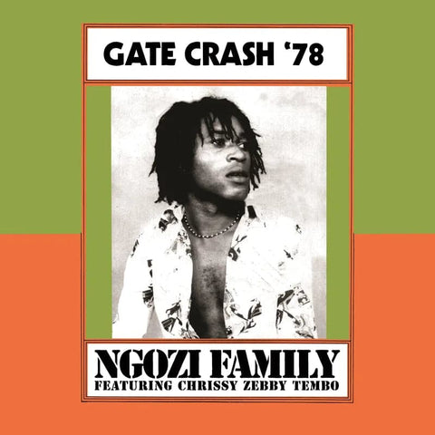 NGOZI FAMILY 'Gate Crash 78' LP