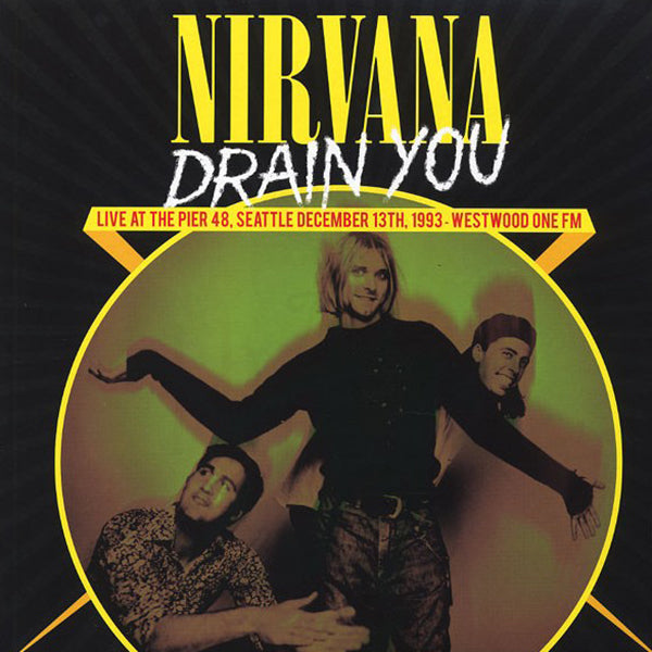 NIRVANA 'Drain You - Live At The Pier 1993' LP