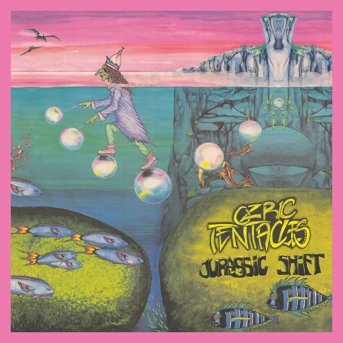OZRIC TENTACLES 'Jurassic Shift' LP